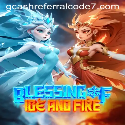 Blessing of Ice and Fire: An Epic Gaming Experience