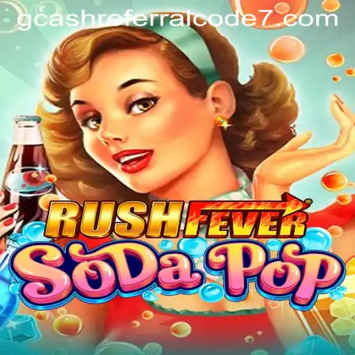 RushFeverSodaPop: Thrilling Gameplay and Strategies