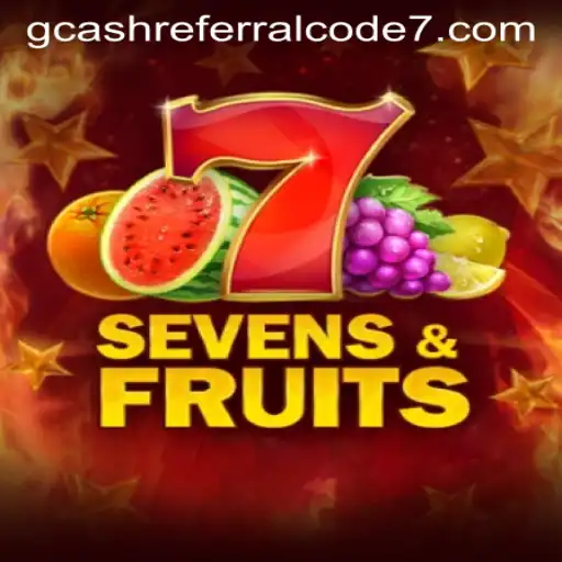 Discover the Exciting World of SevensFruits and Boost Your Earnings with GCash Referral Code