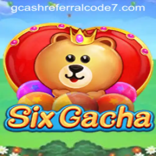Unlock the Magic of SixGacha: A Thrilling New Game with Exciting GCash Referral Opportunities