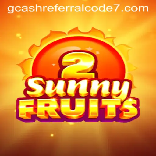 Discover the Thrilling World of SunnyFruits2 and Maximize Rewards with GCash Referral Code