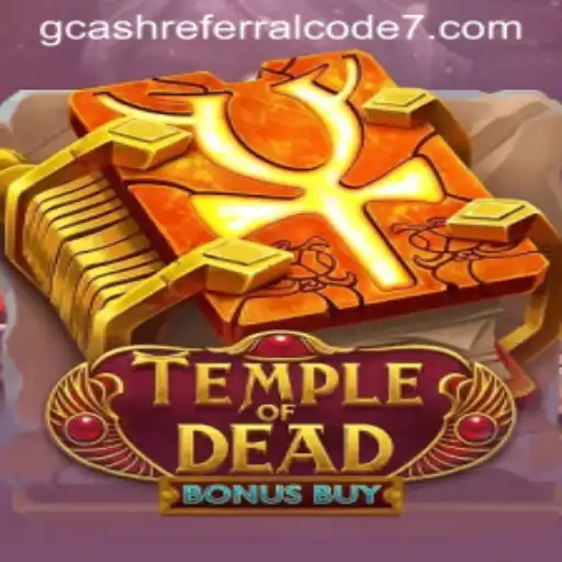 Discover the Thrills of TempleofDeadBonusBuy and Unlock Potential with Gcash Referral Codes
